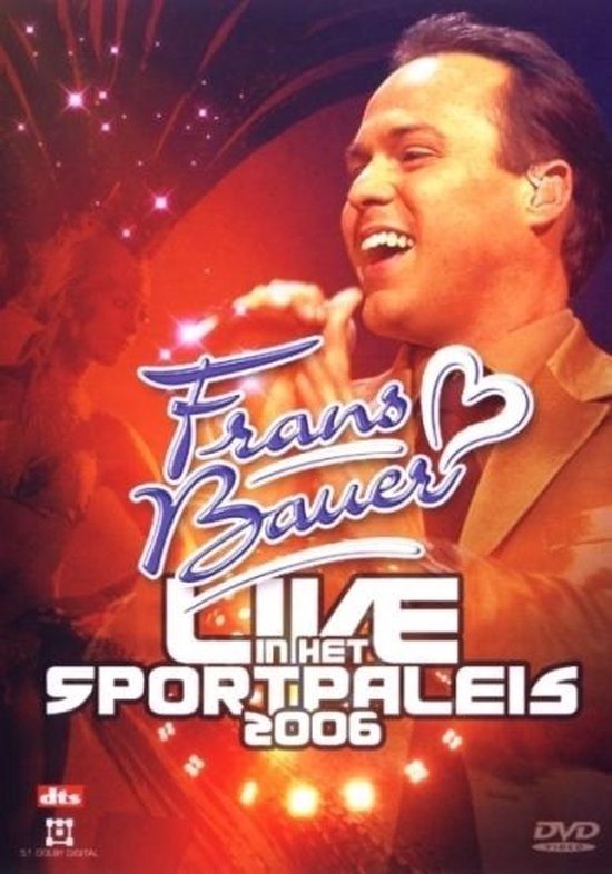 Cover van de film 'Frans Bauer - Live In Sportpaleis 2006'