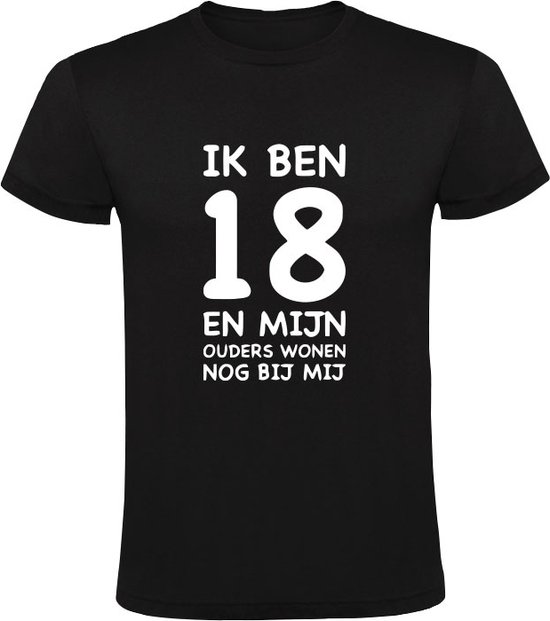 Foto: Ik ben 18 en mijn ouders wonen nog bij mij heren t shirt volwassen zelfstandig grappig jarig verjaardag