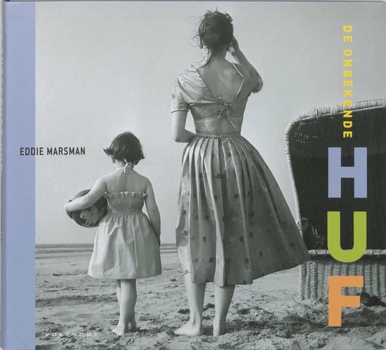 Cover van het boek 'De onbekende Huf' van E. Marsman en Paul Huf