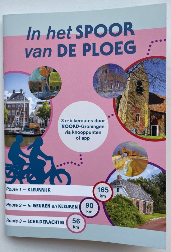 Fietsroutes: Routeboekje In het Spoor van De Ploeg - Noord G ... - cover