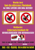 Crazy Spot-the-difference Fehlersuchbuch 1 - Weltbestes Hundekacke Fehlersuch-Fotobuch für Hundeliebhaber und Hundehasser!