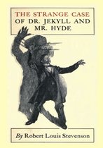 The Strange Case Of Dr. Jekyll and Mr. Hyde