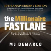 Millionaire Fastlane, 10th Anniversary Edition, The