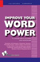 Improve Your Word Power: A concise way to increase your word power