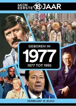 Mijn eerste 18 jaar - Geboren in 1977 - Belgische editie