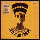 V/A - Love Is All I Bring - Reggae Hits & Rarities By The Queens Of Trojan (LP)