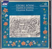 Organist at Luneburg - Georg Bohm - Graham Barber