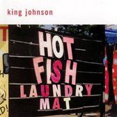 King Johnson - Hot Fish Laundry Mat (CD)
