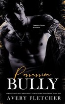 Romantic Stories for Women 2 - Possessive Bully – Enemies to Lovers Erotic Romance Novel