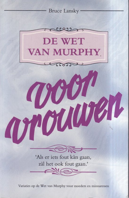 Wet van Murphy voor vrouwen, Bruce Lansky 9789022979716 Boeken
