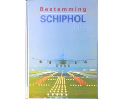 Bestemming Schiphol