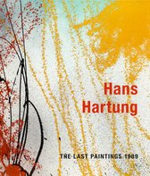 Hans Hartung – The Last Paintings 1989