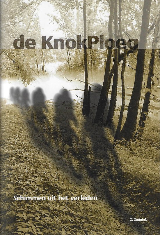 Boekcover 'de Knokploeg' met tekst 'Schimmen uit het verleden'. Silhouetten van mensen lopen door een bos.