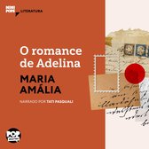 O romance de Adelina - fragmentos de cartas