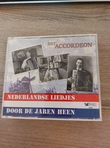 Het Accordeon Nederlandse liedjes door de jaren heen