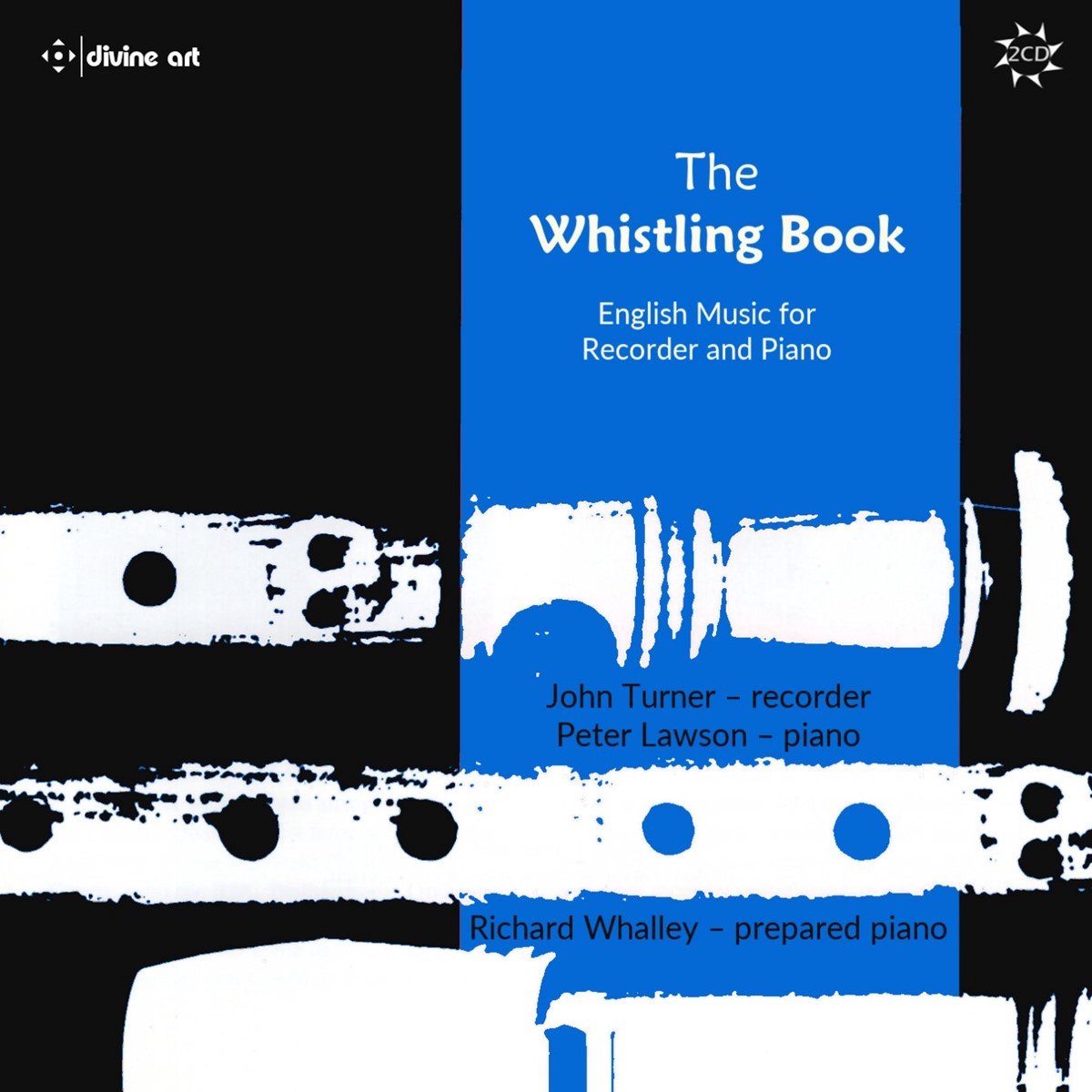 John Turner, Peter Lawson, Richard Whalley - The Whistling Book (2 CD)