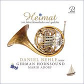 Daniel Behle & German Hornsound - Heimat, 500 Jahre Heimatlieder Und -Gedichte (2 CD)