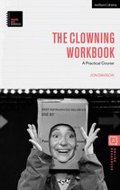 Theatre Arts Workbooks - The Clowning Workbook