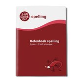 Spelling Groep 4 Oefenboek - 2e helft schooljaar - Oefenboek Spelling Groep 4- E4