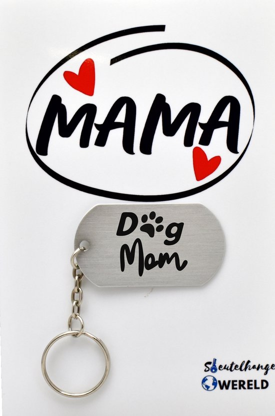 Dog mom sleutelhanger inclusief kaart- mama cadeau - moeder Dog Mom - Leuk kado voor je mama om te geven - 2.9 x 5.4CM