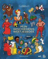 Het verhaal van Vlaanderen 1 - Het verhaal van Vlaanderen: Mijn geschiedenisweetjesboek