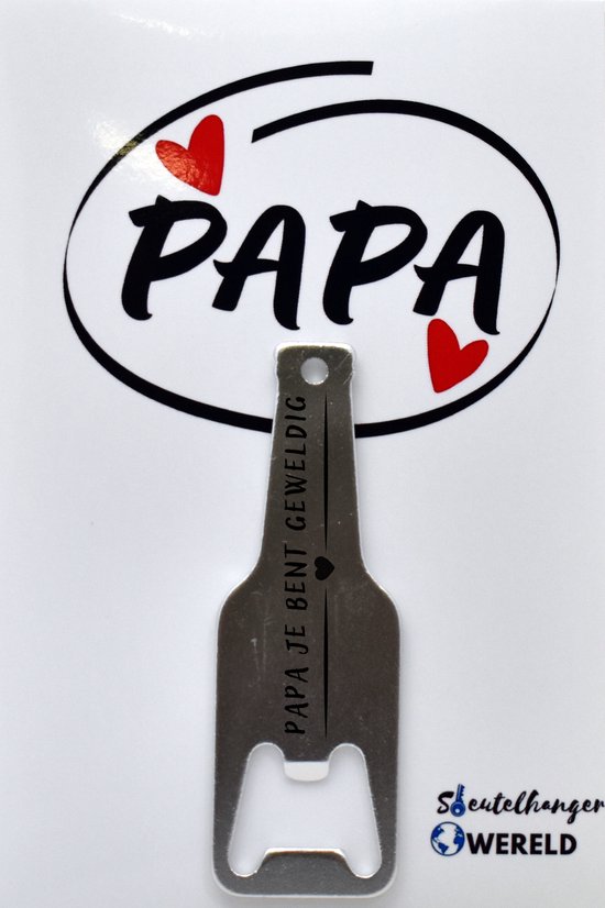 papa je bent geweldig flesopener sleutelhanger - papa cadeau - Vader Cadeau  - Vaderdag... | bol.com