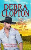 Cowboys of Ransom Creek 6 - Drake: The Cowboy and Maisy Love