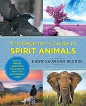 New Shoe Press - The Beginner's Guide to Spirit Animals
