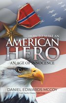 How To Make An American Hero