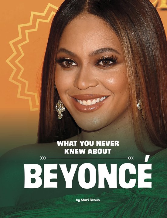 Behind the Scenes Biographies What You Never Knew About Beyoncé ebook Mari Schuh bol com