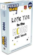 Puzzel Quotes - Liefde - Love you to the moon and back - Mannen - Vrouwen - Spreuken - Legpuzzel - Puzzel 1000 stukjes volwassenen