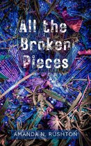 All the Broken Pieces