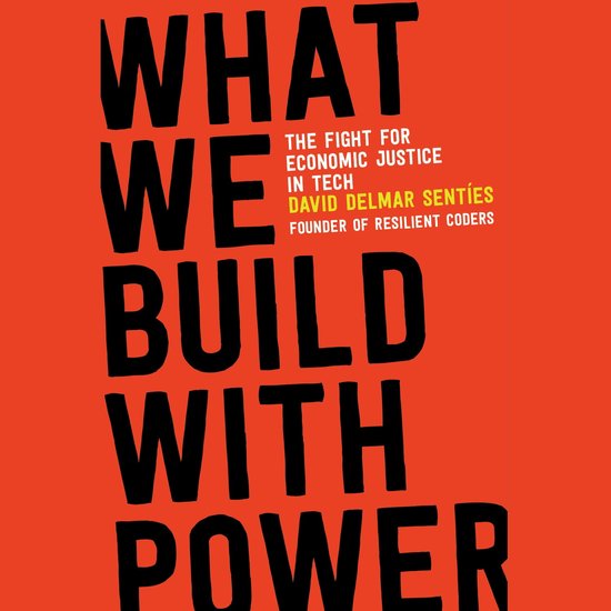 What We Build with Power - cover