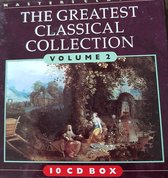 The Greatest Classical Collection Volume 2