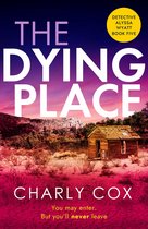 Detective Alyssa Wyatt 5 - The Dying Place