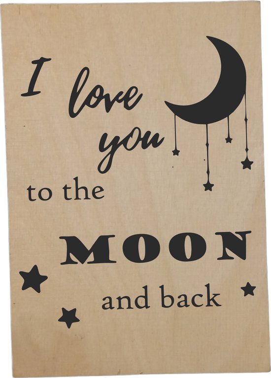 Tekstbord I love you to the moon and back  - Tegeltje Groot I love you to the moon and back - Tekst Op Hout - Plankje Hout Met Tekst