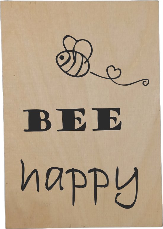Tekstbord Bee Happy - Tegeltje Groot Bee Happy - Tekst Op Hout - Plankje Hout Met Tekst