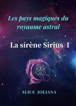 Les pays magiques du royaume astral - La sirène Sirius Ⅰ