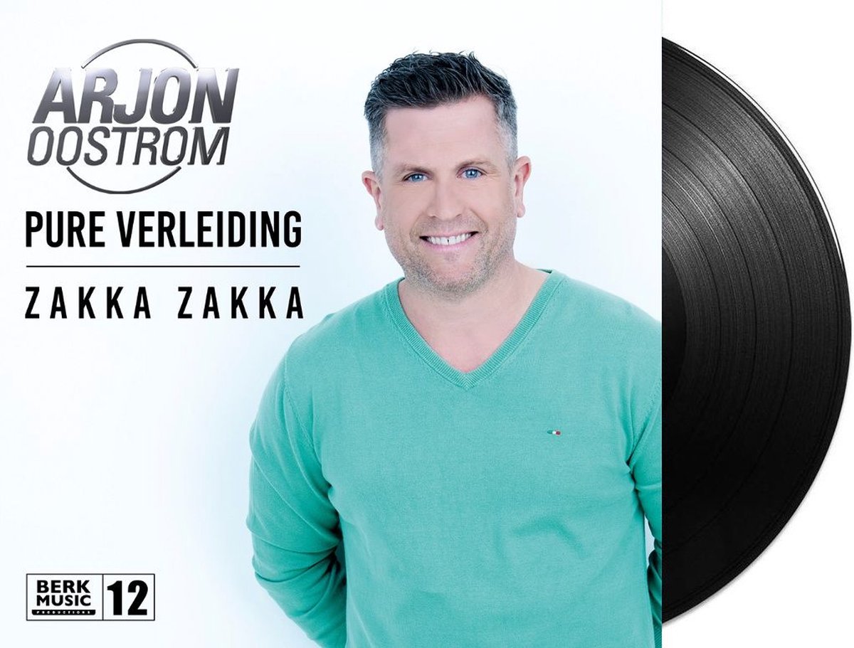 Arjon Oostrom - Pure Verleiding / Zakka Zakka - Vinyl Single