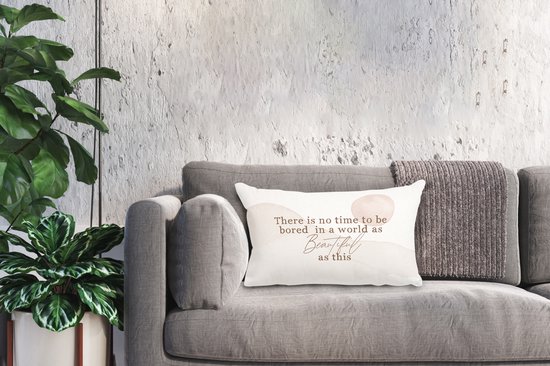 Sierkussens - Kussentjes Woonkamer - 50x30 cm - Spreuken - Quotes - There is no time to be bored in a world as beautiful as this - Reizen