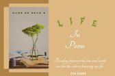 LIFE IN POEM