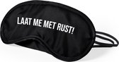 Slaapmasker Laat Me Met Rust! - Met elastische band - Vrouwen - Mannen - Microvezel - zwart