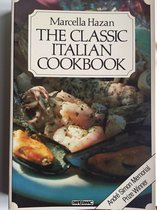 The Classic Italian Cookbook