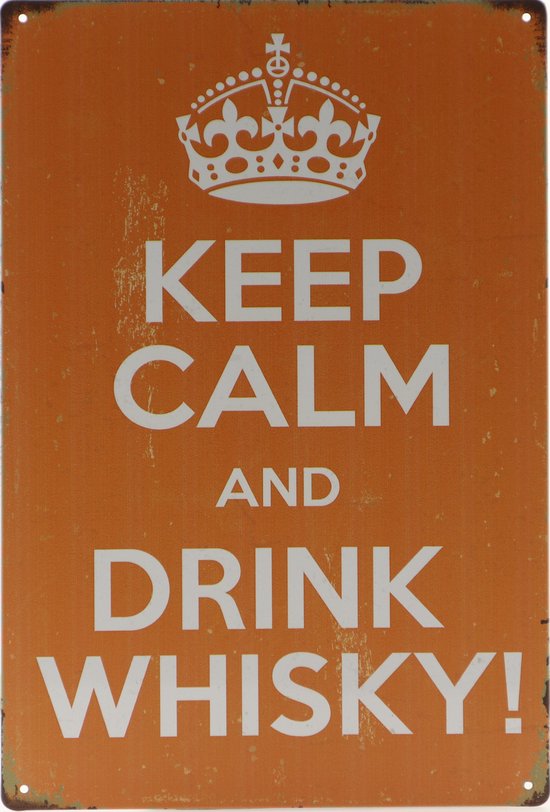 Wandbord – Keep Calm Drink Whiskey - Drank - Alcohol - Retro - Wanddecoratie – Reclame bord – Restaurant – Kroeg - Bar – Cafe - Horeca – Metal Sign – 20x30cm