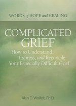 Words of Hope and Healing - Complicated Grief: