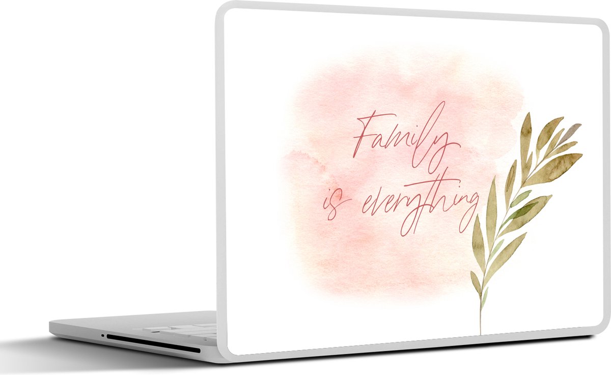 Laptop sticker - 17.3 inch - Quotes - Spreuken - Family is everything - 40x30cm - Laptopstickers - Laptop skin - Cover