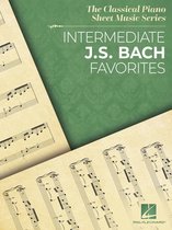 Intermediate J.S. Bach Favorites - The Classical Piano Sheet Music Series