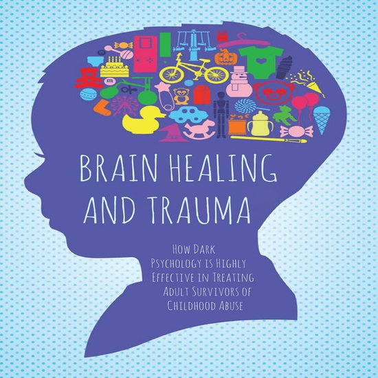 Brain Healing and Trauma - cover