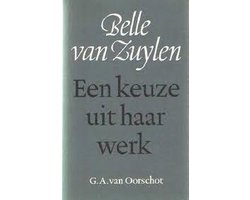 Belle van Zuylen ( Isabelle Charriere: Een keuze uit haar werk
