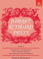 Baroque Keyboard Pieces (ABRSM)- Baroque Keyboard Pieces, Book II (moderately easy)